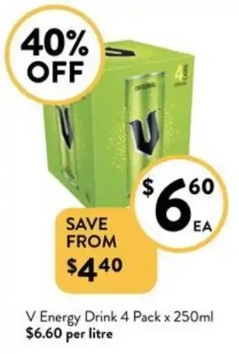 Foodworks V Energy Drink 4 Pack x 250ml offer