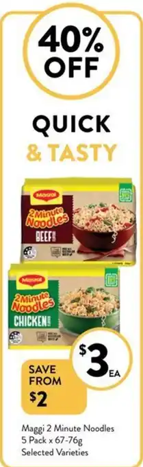 Foodworks Maggi 2 Minute Noodles 5 Pack x 67-76g Selected Varieties offer