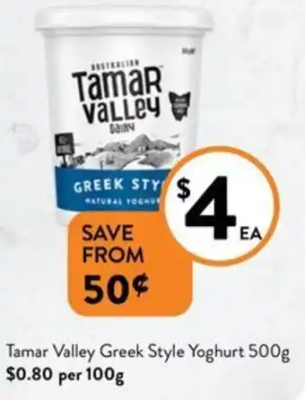 Foodworks Tamar Valley Greek Style Yoghurt 500g offer