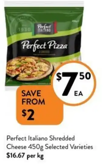 Foodworks Perfect Italiano Shredded Cheese 450g Selected Varieties offer