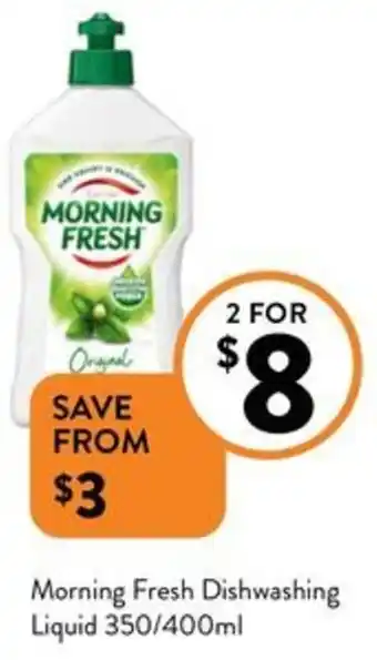 Foodworks Morning Fresh Dishwashing Liquid 350/400ml offer