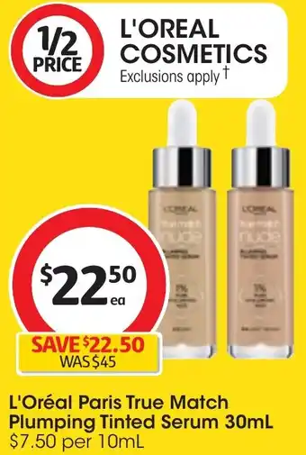 Coles L'Oréal Paris True Match Plumping Tinted Serum 30mL offer