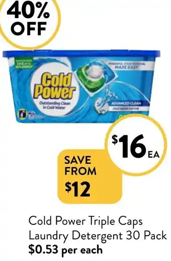 Foodworks Cold Power Triple Caps Laundry Detergent 30 Pack offer