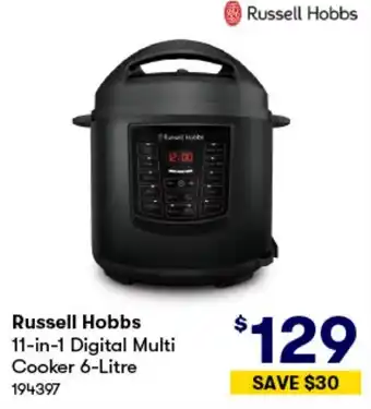 BIG W Russell Hobbs 11-in-1 Digital Multi Cooker 6-Litre offer