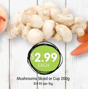 Spudshed Mushrooms Sliced or Cup 200g offer