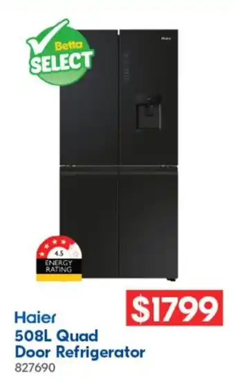 Betta Haier 508L Quad Door Refrigerator offer