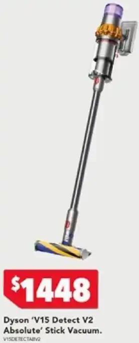 Harvey Norman Dyson 'V15 Detect V2 Absolute' Stick Vacuum. offer