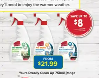 Yours Droolly Clean Up 750ml Range