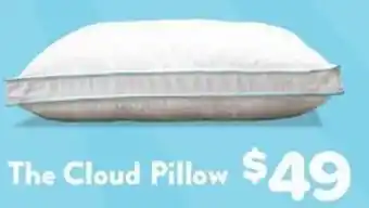 ComfortStyle Furniture & Bedding The Cloud Pillow offer