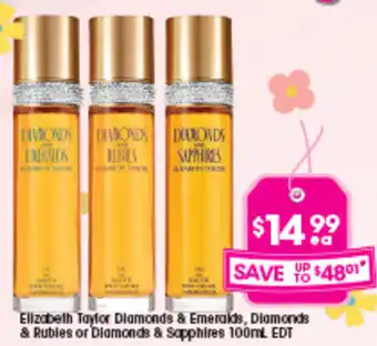 Elizabeth Taylor Diamonds & Emeralds, Diamonds & Rubles or Diamonds & Sapphires 100ml EDT