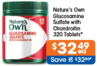 Good Price Pharmacy Nature's Own Glucosamine Sulfate with Chondroitin 320 Tablets offer