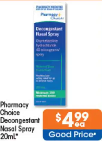 Good Price Pharmacy Pharmacy Choice Decongestant Nasal Spray 20ml offer