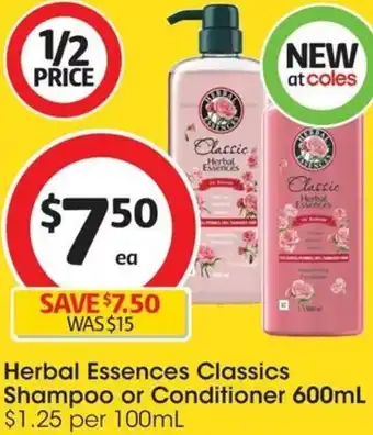 Coles Herbal Essences Classics Shampoo or Conditioner 600mL offer