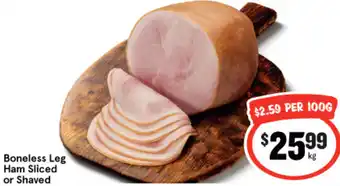 IGA Boneless Leg Ham Sliced or Shaved offer