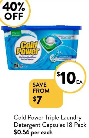 Foodworks Cold Power Triple Laundry Detergent Capsules 18 Pack offer