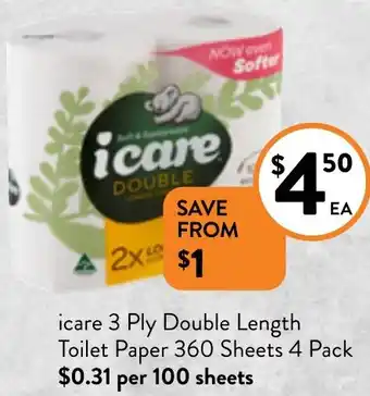 Foodworks icare 3 Ply Double Length Toilet Paper 360 Sheets 4 Pack offer