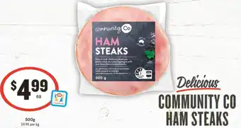 IGA community Co HAM STEAKS 500g offer