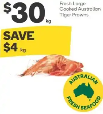 Woolworths Fresh Large Cooked Australian Tiger Prawns per kg offer