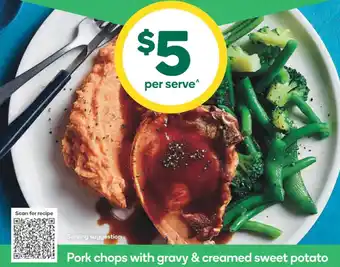 Woolworths Pork chops with gravy & creamed sweet potato offer