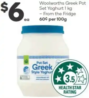 Woolworths Woolworths Greek Pot Set Yoghurt 1 kg offer