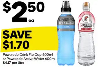 Powerade Drink Flo Cap 600ml or Powerade Active Water 600ml