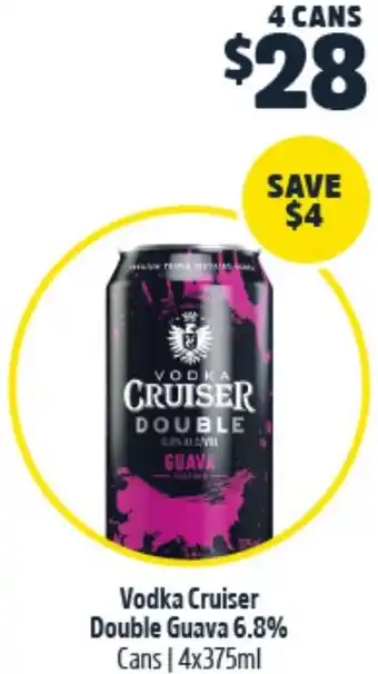 Woolworths Vodka Cruiser Double Guava 6.8% Cans 4x375ml offer