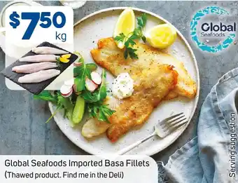 Foodland Global Seafoods Imported Basa Fillets per kg offer