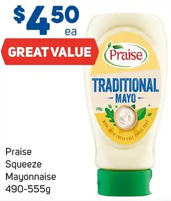 Foodland Praise Squeeze Mayonnaise 490-555g offer