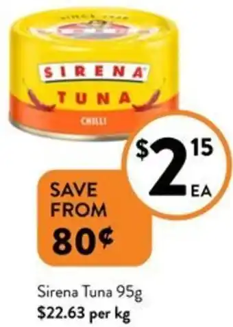 Foodworks Sirena Tuna 95g offer