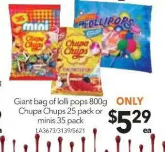Giant Bag of Lolli pops 800g , Chupa Chups 25 Pack or Minis 35 Pack
