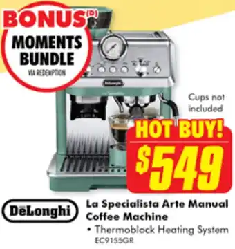 The Good Guys DeLonghi La Specialista Arte Manual Coffee Machine offer