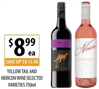 Supabarn YELLOW TAIL AND NERICON WINE 750ml offer