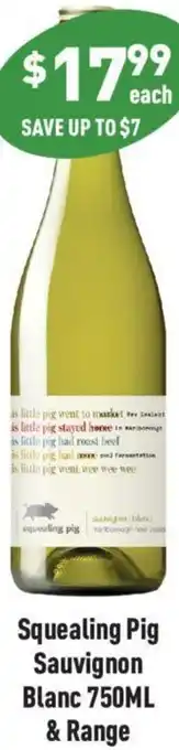 Liquor Legends Squealing Pig Sauvignon Blanc 750ML & Range offer