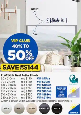 Spotlight PLATINUM Dual Roller Blinds offer