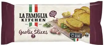 Coles La Famiglia Garlic Bread Slices 270g offer