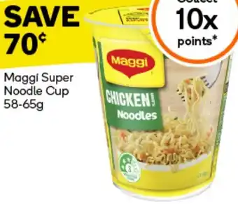 Woolworths Maggi Super Noodle Cup 58-65g offer