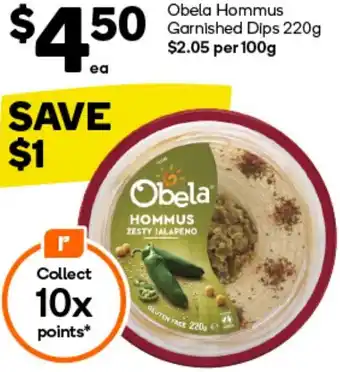 Woolworths Obela Hommus Garnished Dips 220g offer