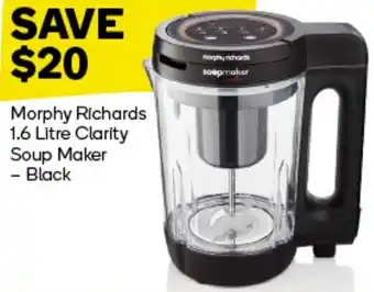 Woolworths Morphy Richards 1.6 Litre Clarity Soup Maker Black offer