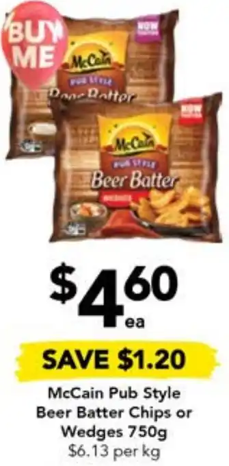 Drakes McCain Pub Style Beer Batter Chips or Wedges 750g offer