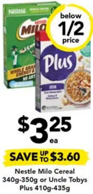 Drakes Nestle Milo Cereal 340g-350g or Uncle Tobys Plus 410g-435g offer