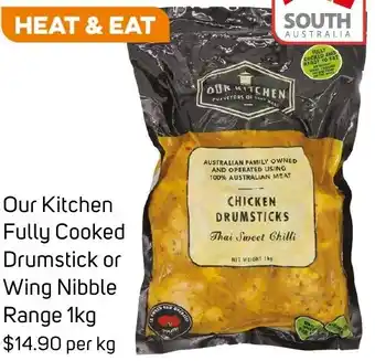 Foodland Our Kitchen Fully Cooked Drumstick or Wing Nibble Range 1kg offer