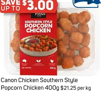 Foodland Canon Chicken Southern Style Popcorn Chicken 400g offer