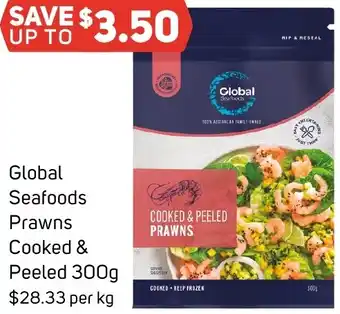 Foodland Global Seafoods Prawns Cooked & Peeled 300g offer