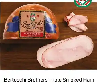 Foodland Bertocchi Brothers Triple Smoked Ham offer