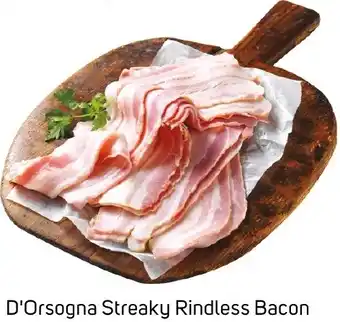 Foodland D'Orsogna Streaky Rindless Bacon offer