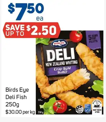 Foodland Birds Eye Deli Fish 250g offer