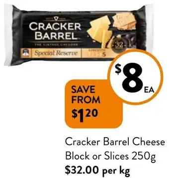 Foodworks Cracker Barrel Cheese Block or Slices 250g offer