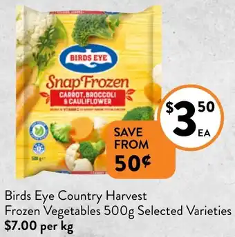 Foodworks Birds Eye Country Harvest Frozen Vegetables 500g offer