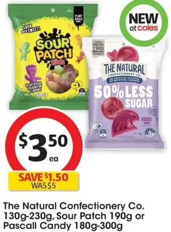 Coles The Natural Confectionery Co. 130g-230g, Sour Patch 190g or Pascall Candy 180g-300g offer