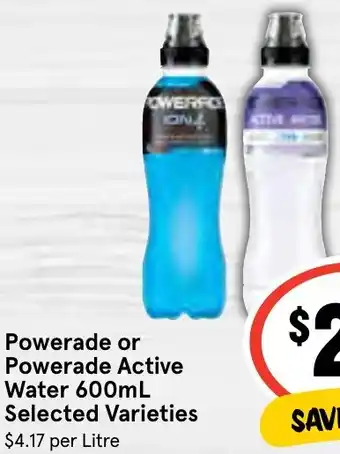 IGA Powerade or Powerade Active Water 600mL offer